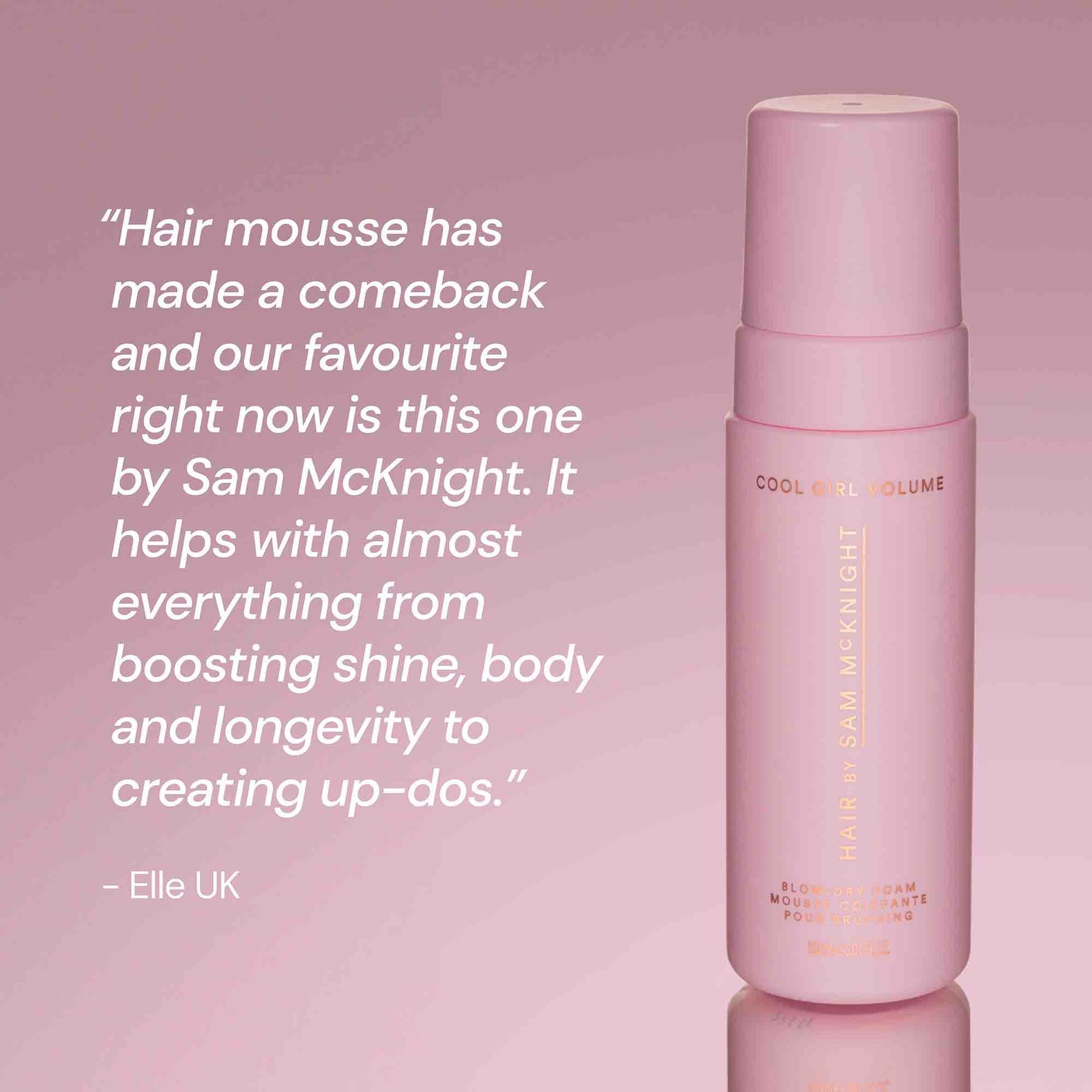 Sam McKnight Cool Girl Volume Blow Dry Foam
